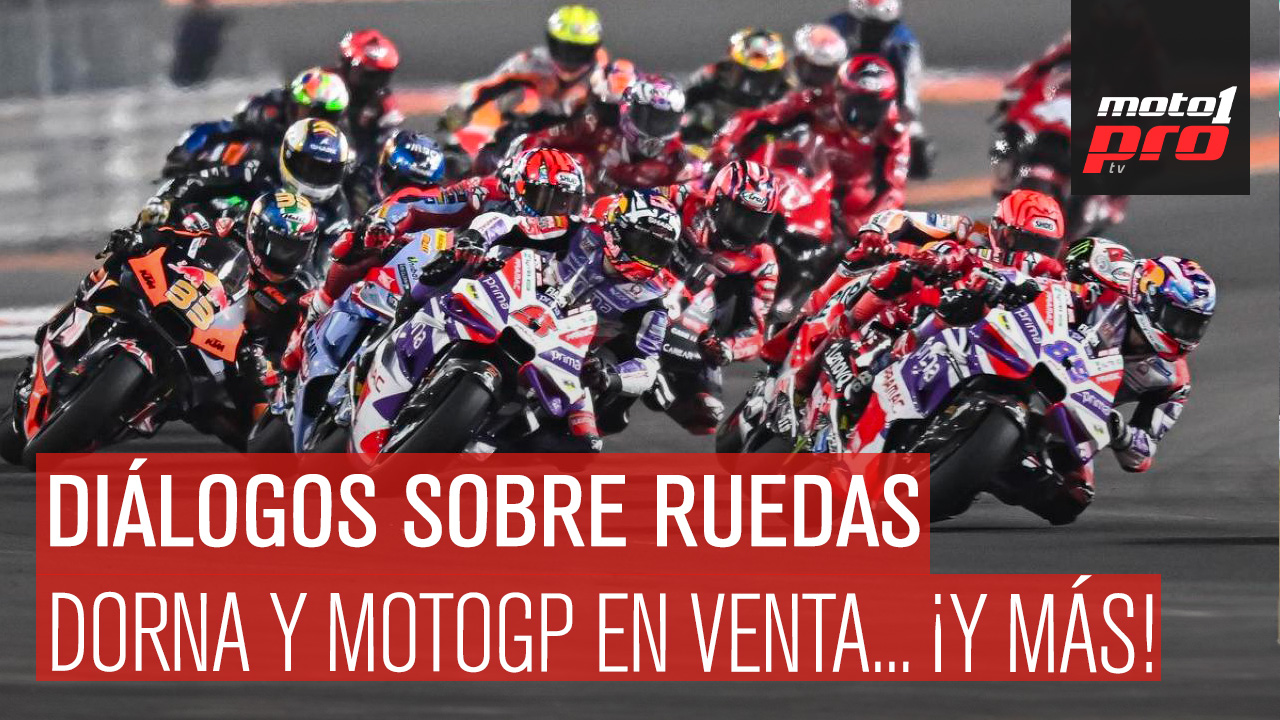 Diálogos Sobre Ruedas | DORNA y MotoGP en venta... ¡y más!