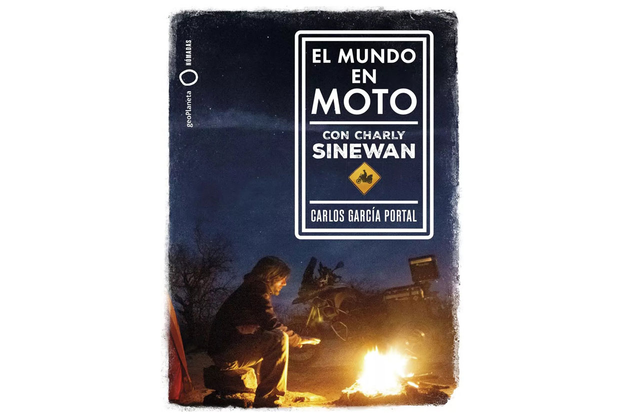 El Mundo en Moto, libro de Charly Sinewan El Mundo en Moto, libro de Charly Sinewan