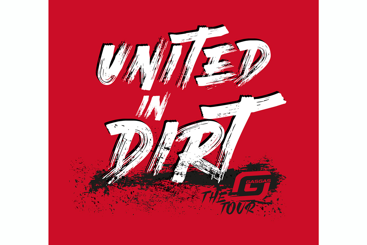 United in Dirt GASGAS Tour