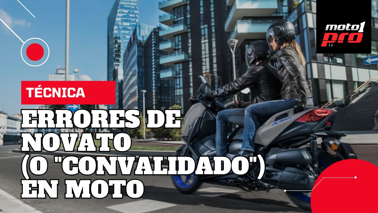 Técnica de conducción: Errores de novato (o convalidado) en moto