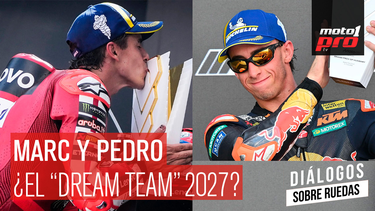 Marc y Pedro, ¿el “Dream Team” 2027? | Diálogos Sobre Ruedas