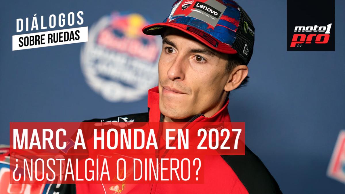 Marc a Honda en 2027: ¿Nostalgia o dinero? | Diálogos Sobre Ruedas