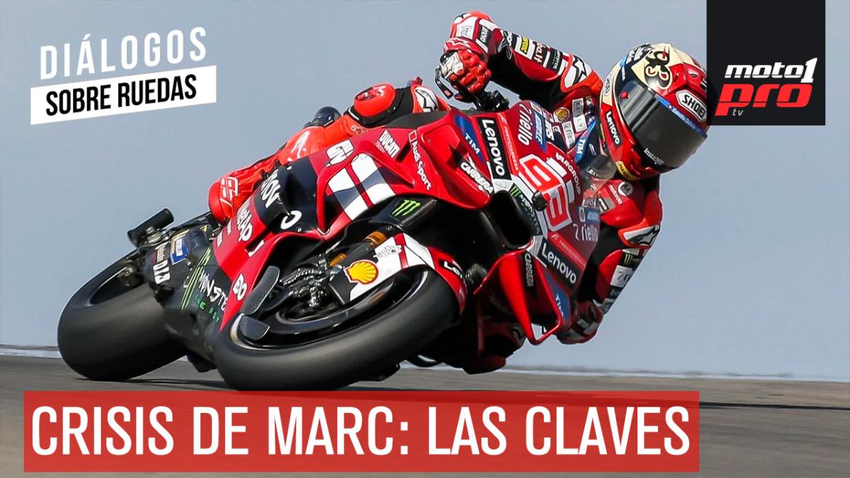 ¿Crisis de Marc Márquez? Las claves | Diálogos Sobre Ruedas