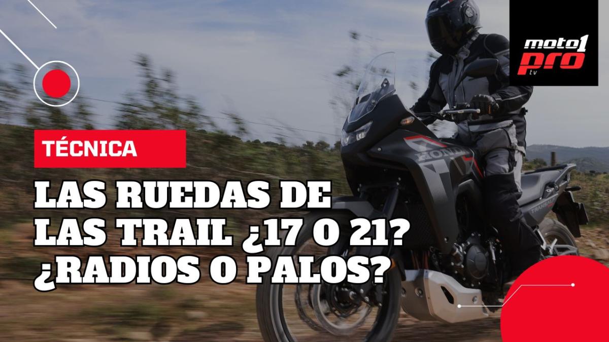 Técnica: las ruedas de las motos trail... ¿cuántas pulgadas? ¿con radios o no?