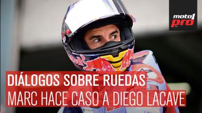 Diálogos Sobre Ruedas | Marc hace caso a Diego Lacave
