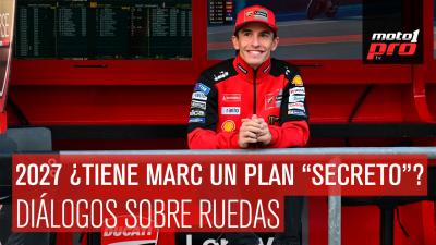 Para 2027… ¿tiene Marc un plan secreto? | Diálogos Sobre Ruedas