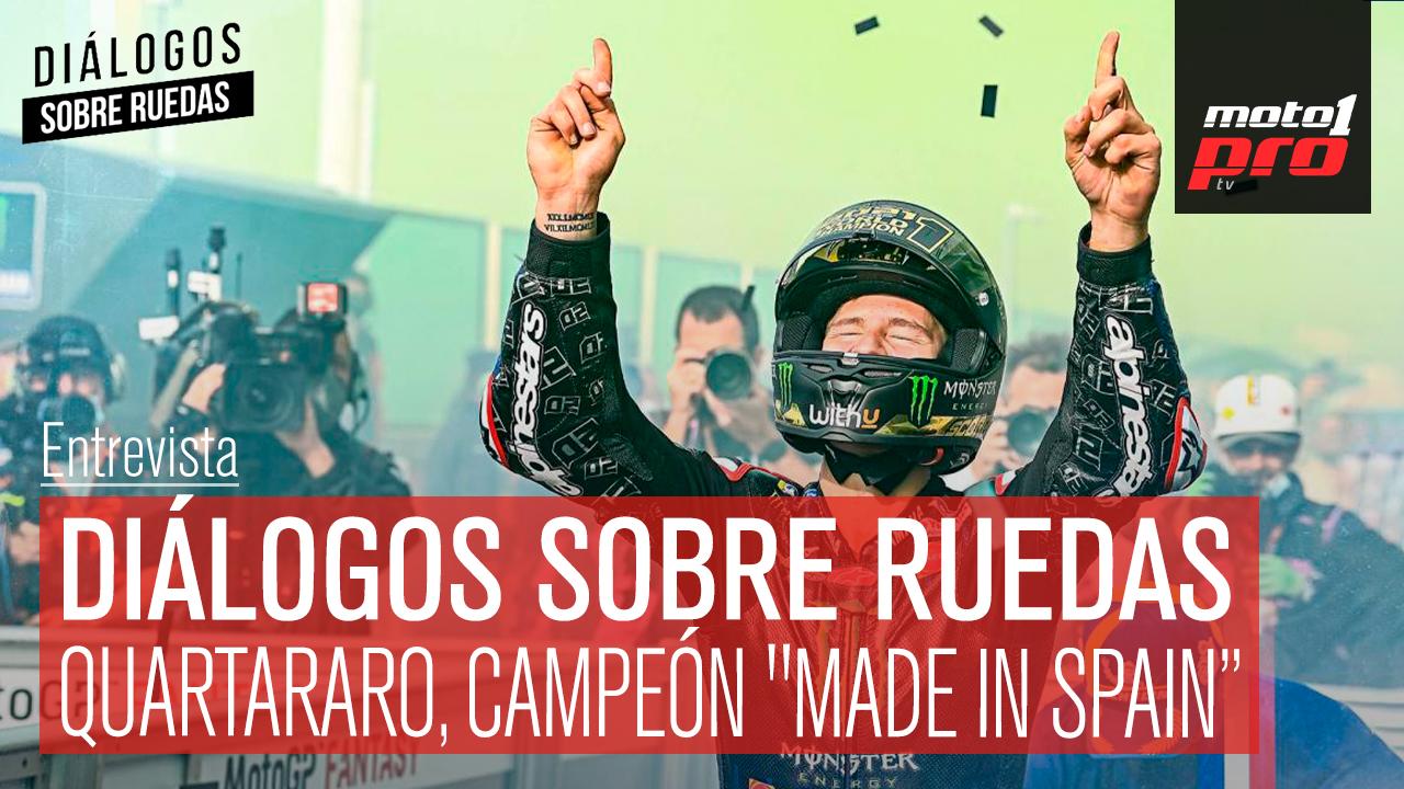 Video Podcast | Diálogos sobre Ruedas: Quartararo, campeón "Made in Spain"