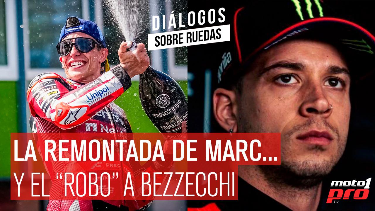 La remontada de Marc… y el “robo” a Bezzecchi | Diálogos Sobre Ruedas