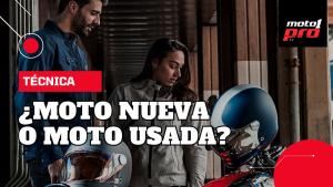 ¿Moto nueva o moto usada?